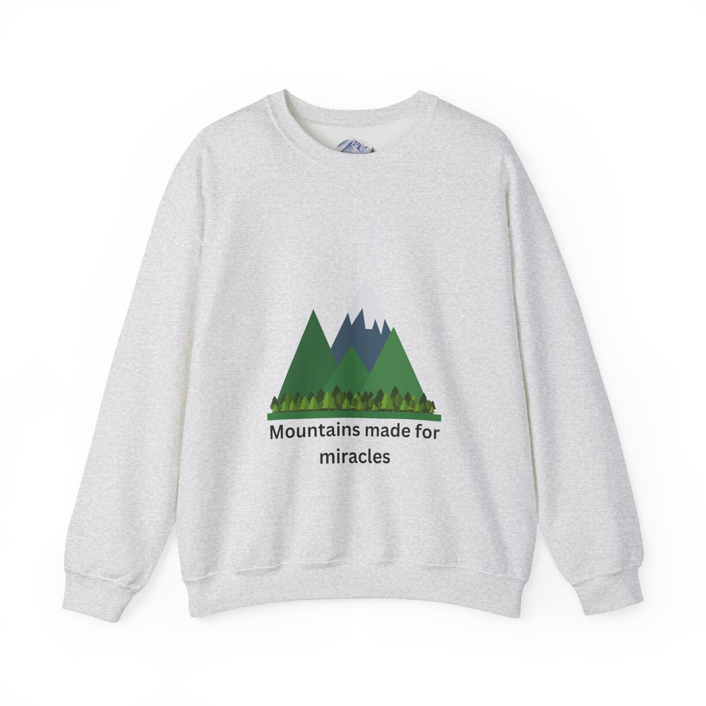 Mountains Made for Miracles Unisex Sweatshirt