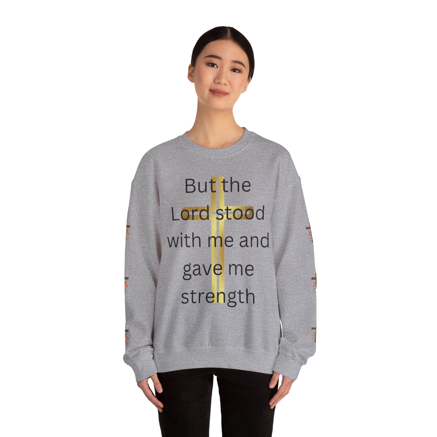 Golden Cross Unisex Sweatshirt - But The Lord Stood With Me