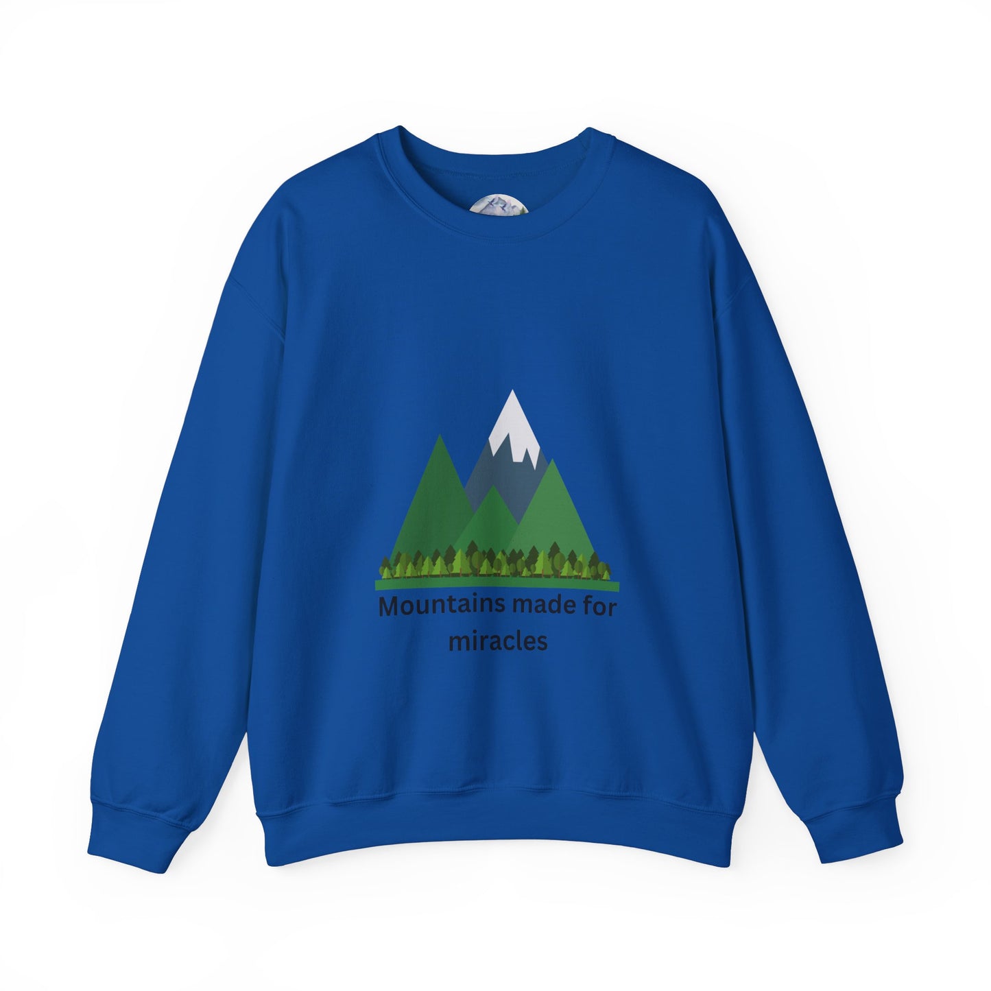 Mountains Made for Miracles Unisex Sweatshirt