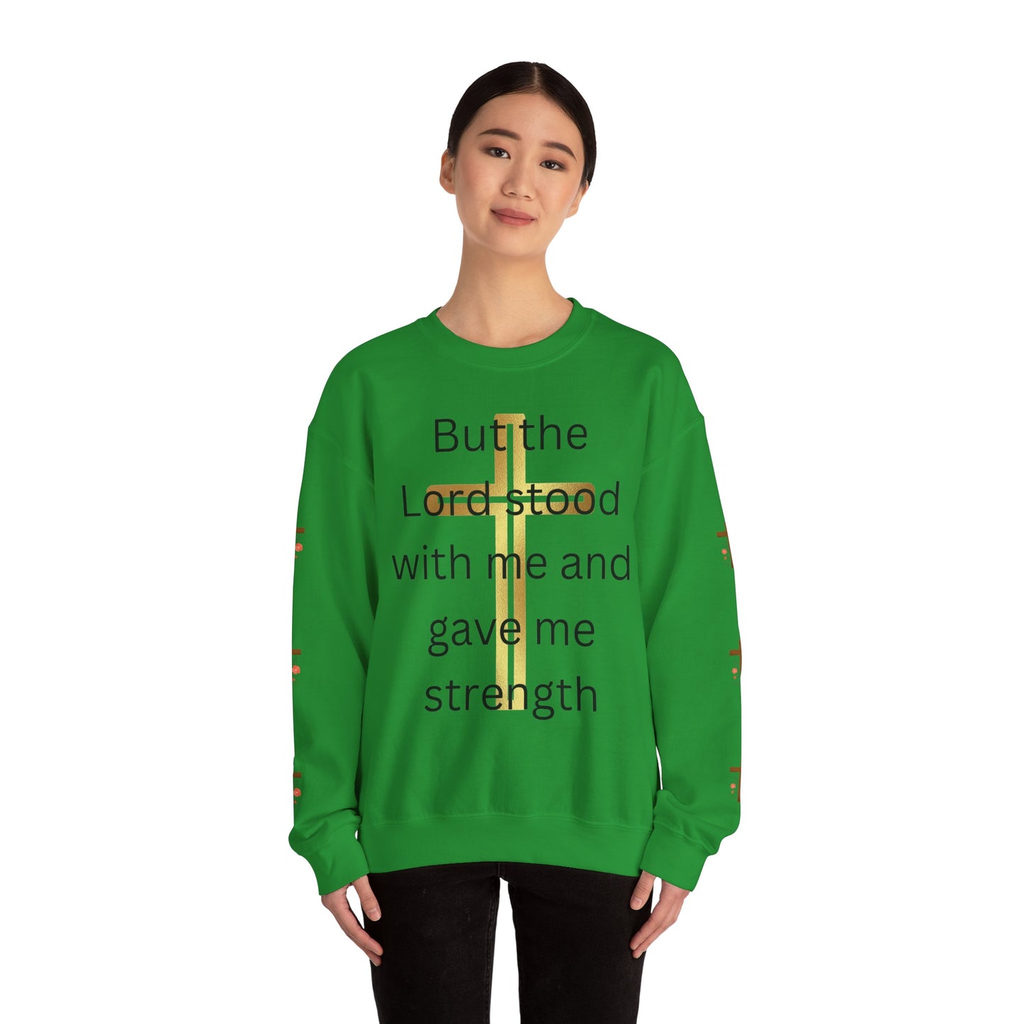 Golden Cross Unisex Sweatshirt - But The Lord Stood With Me