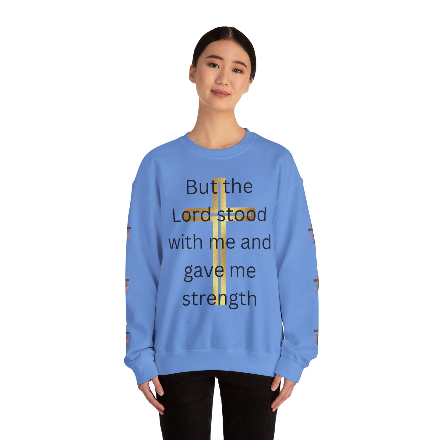 Golden Cross Unisex Sweatshirt - But The Lord Stood With Me
