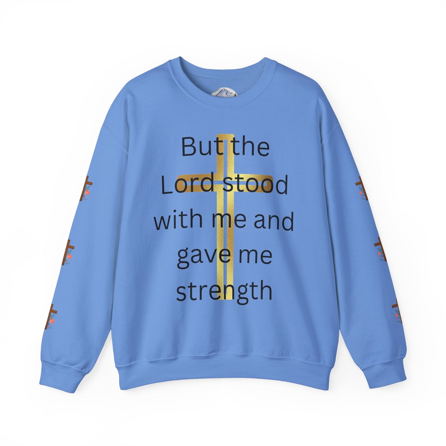 Golden Cross Unisex Sweatshirt - But The Lord Stood With Me