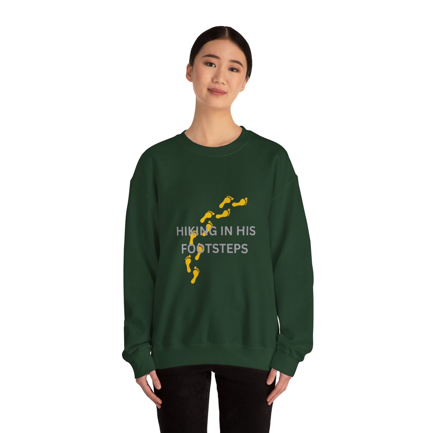 Hiking In His Footsteps Unisex Sweatshirt
