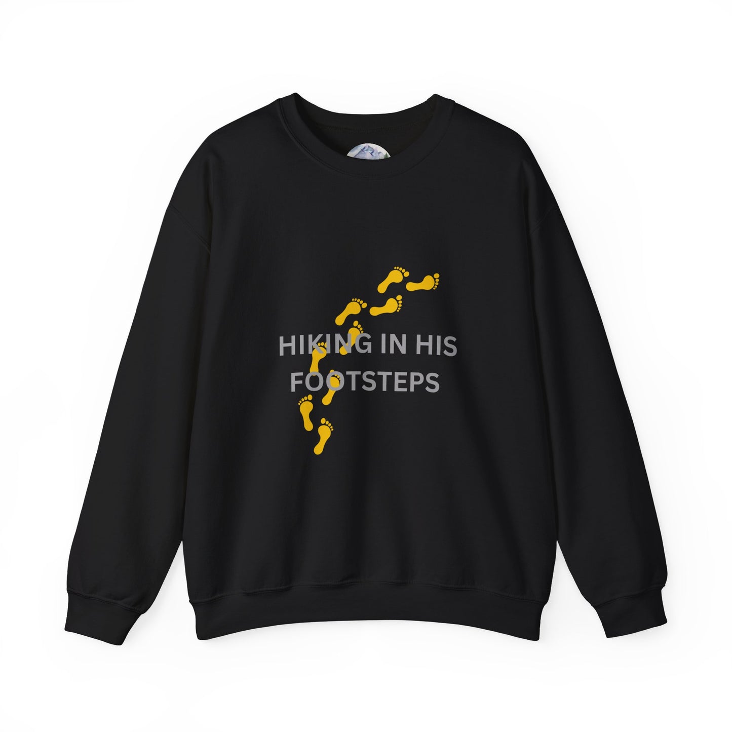 Hiking In His Footsteps Unisex Sweatshirt