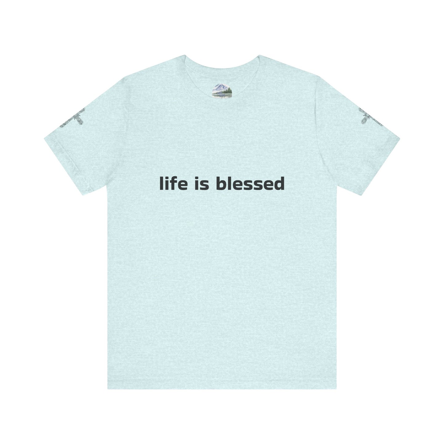 Life is Blessed Angel Wings Unisex T-Shirt