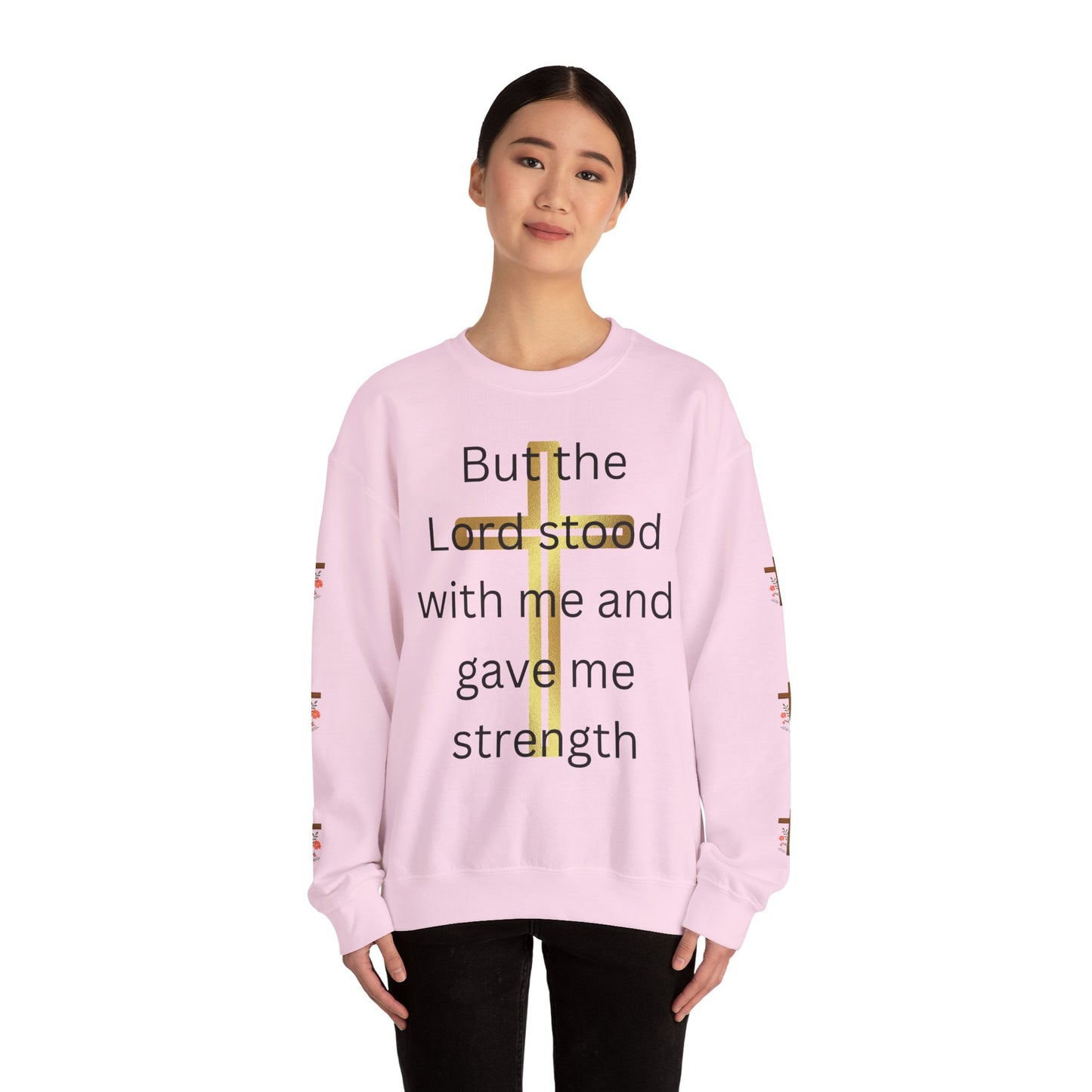 Golden Cross Unisex Sweatshirt - But The Lord Stood With Me