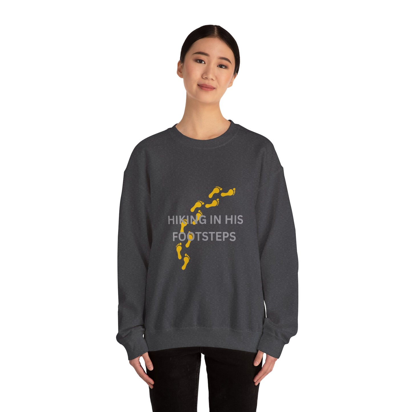 Hiking In His Footsteps Unisex Sweatshirt