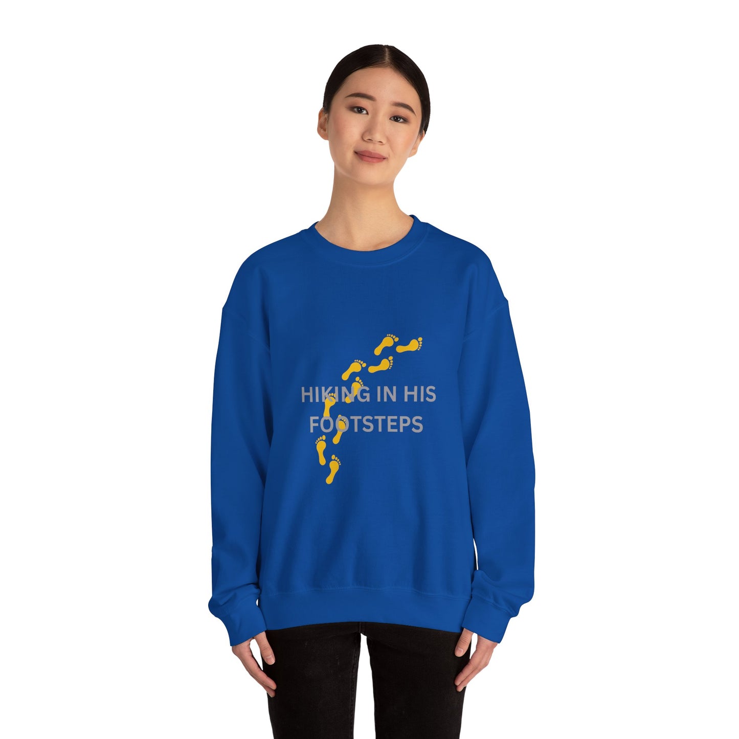 Hiking In His Footsteps Unisex Sweatshirt