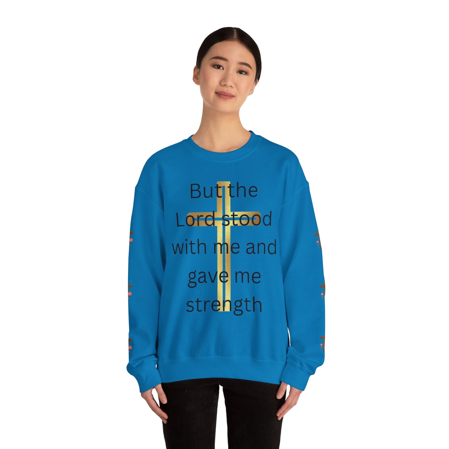 Golden Cross Unisex Sweatshirt - But The Lord Stood With Me
