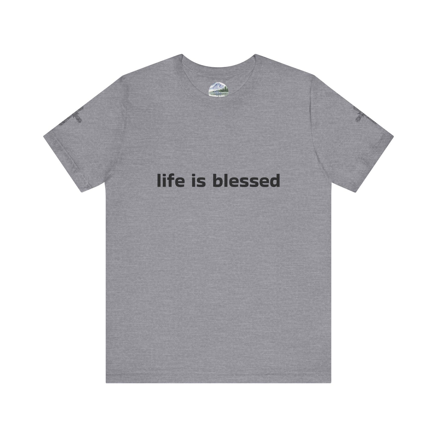 Life is Blessed Angel Wings Unisex T-Shirt