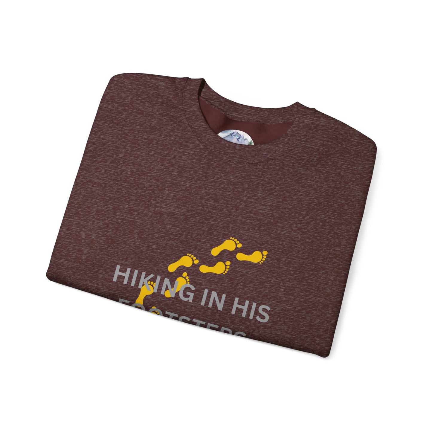 Hiking In His Footsteps Unisex Sweatshirt