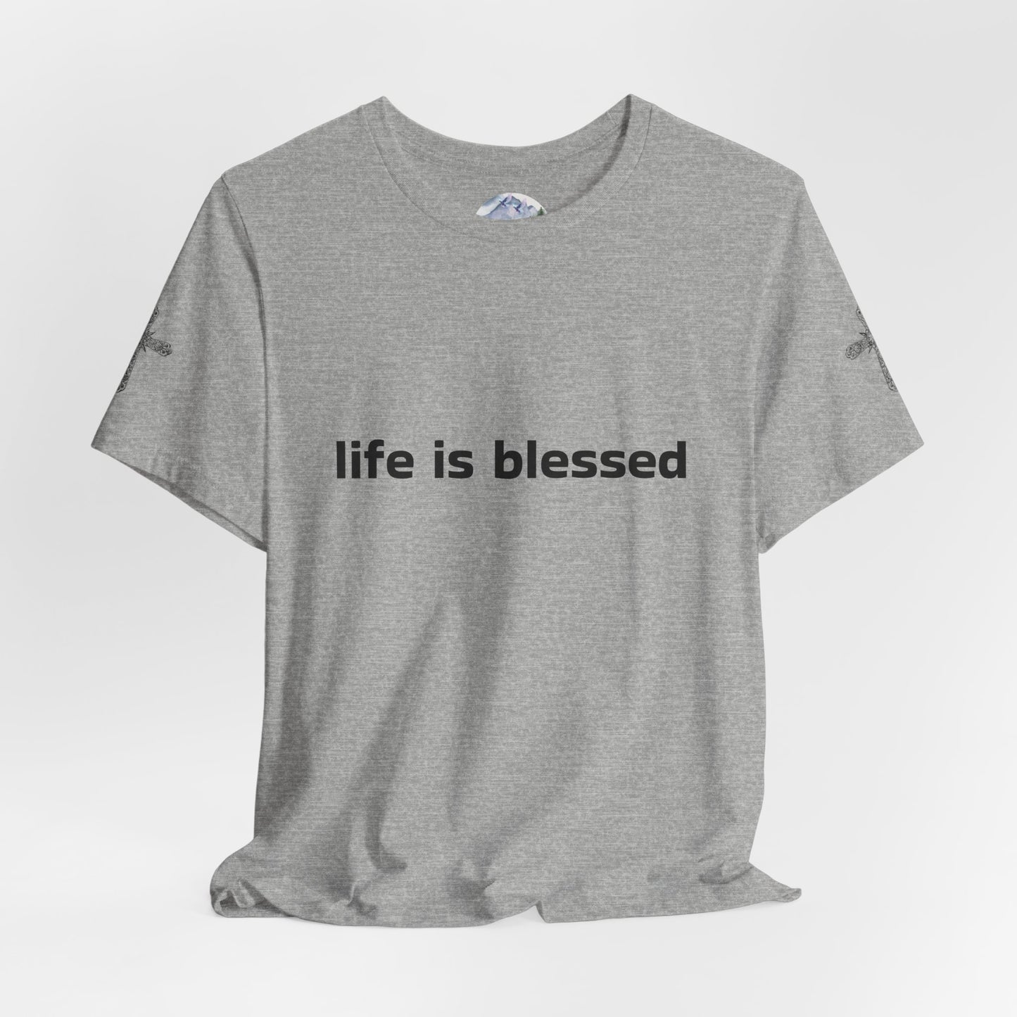 Life is Blessed Angel Wings Unisex T-Shirt