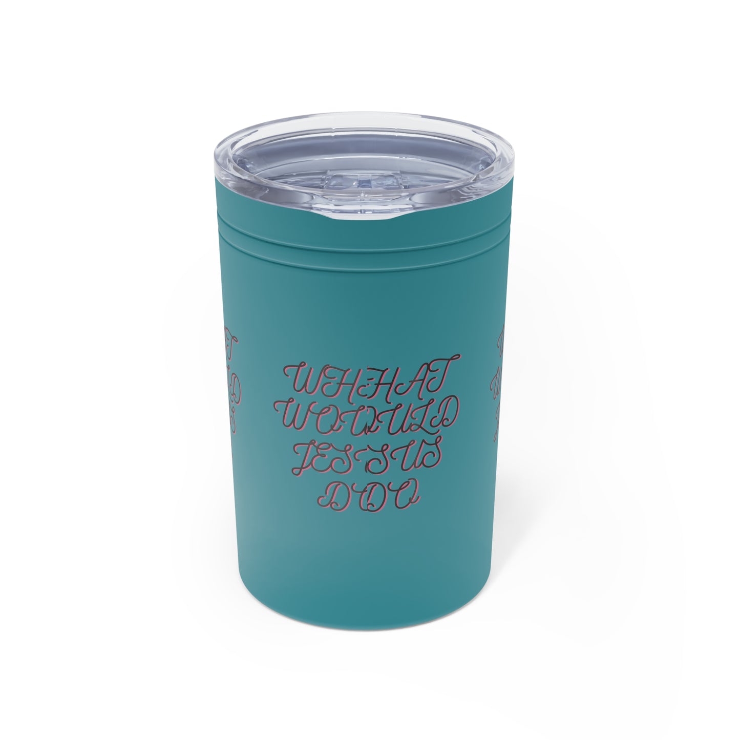 Inspirational Vacuum Insulated Tumbler - What Would Jesus Do - 11oz