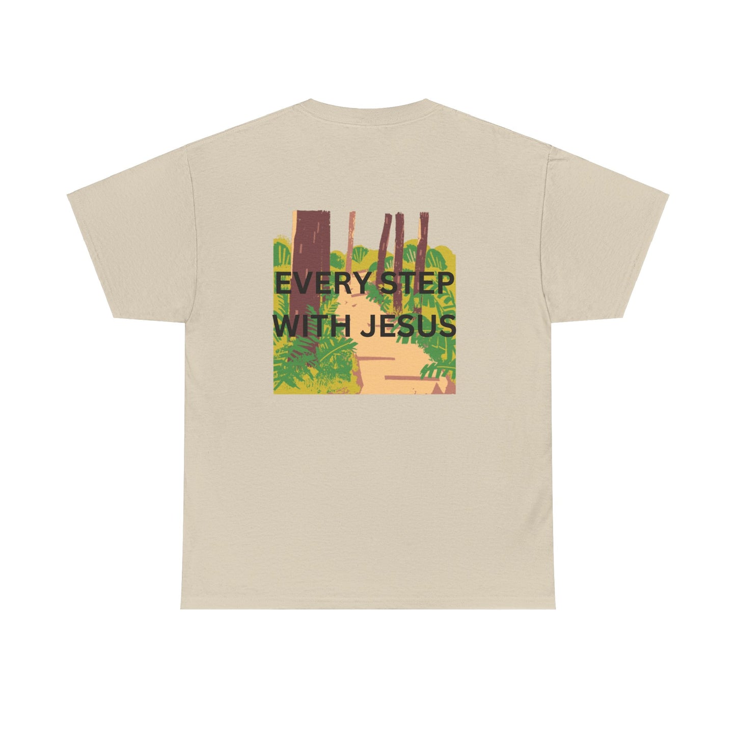 Trail in the Woods Unisex Tee - Every Step with Jesus Design