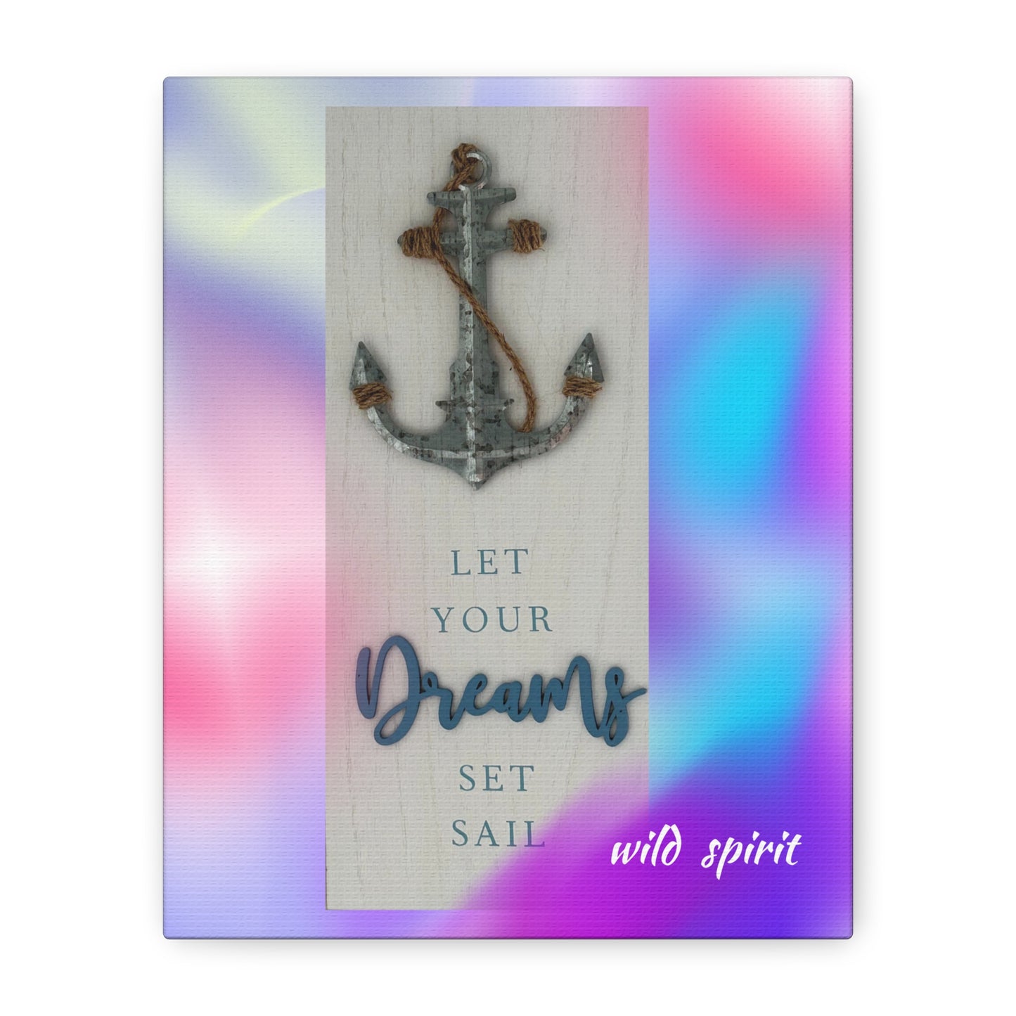 Canvas Print - Beach Themed 'Let Your Dreams Set Sail'