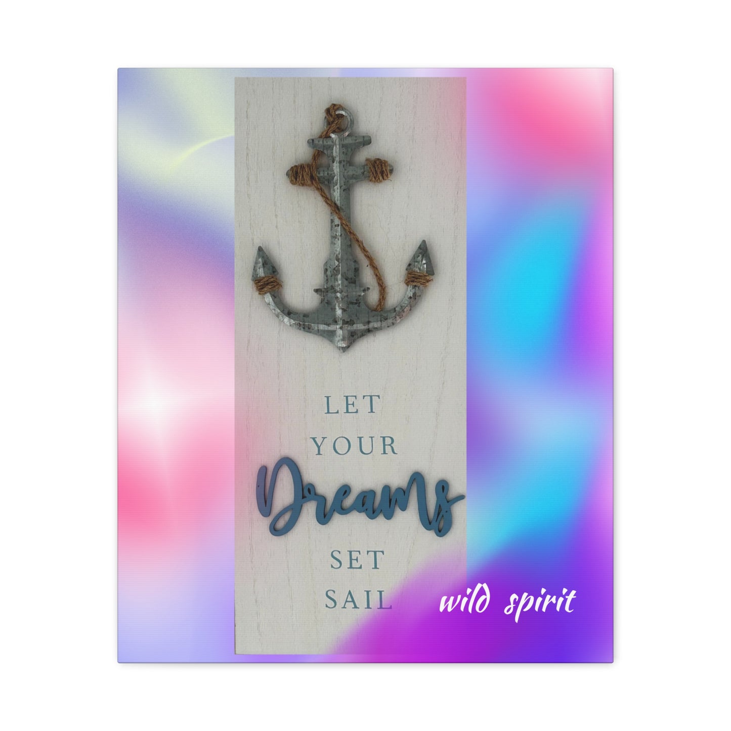 Canvas Print - Beach Themed 'Let Your Dreams Set Sail'