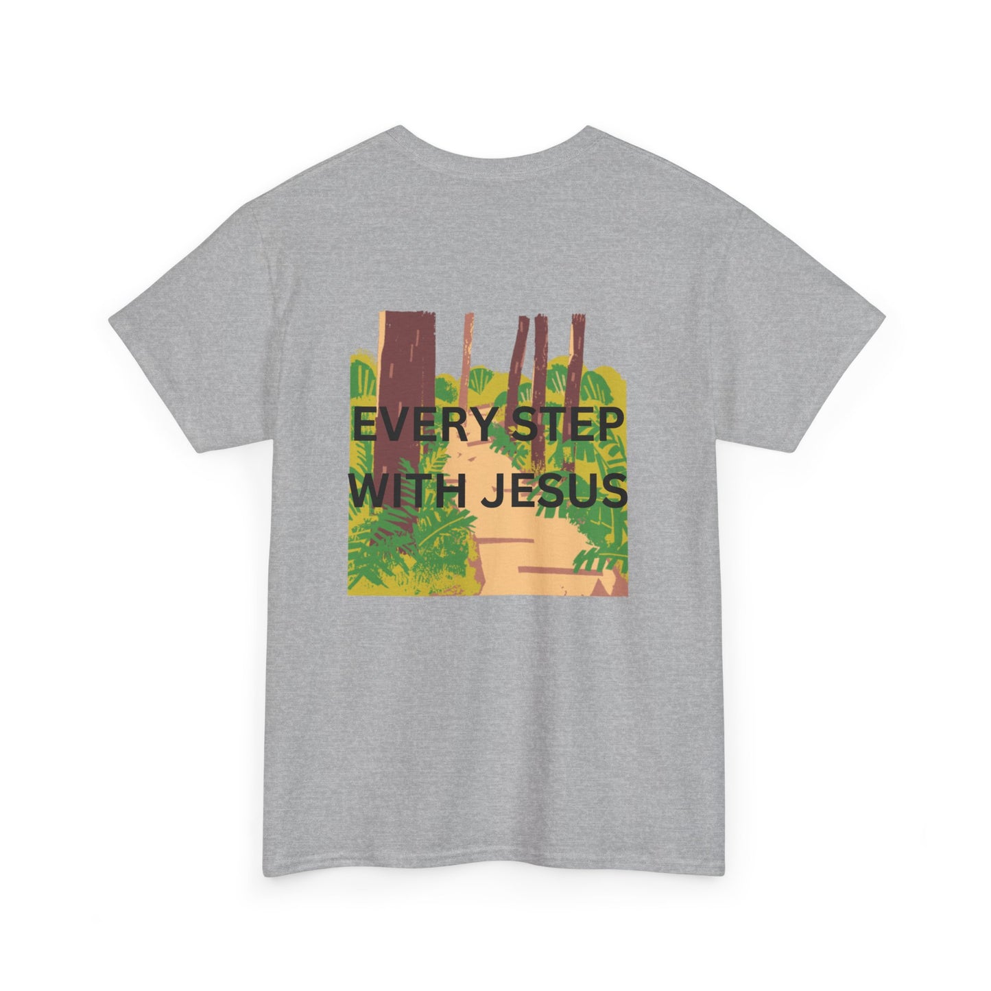 Trail in the Woods Unisex Tee - Every Step with Jesus Design