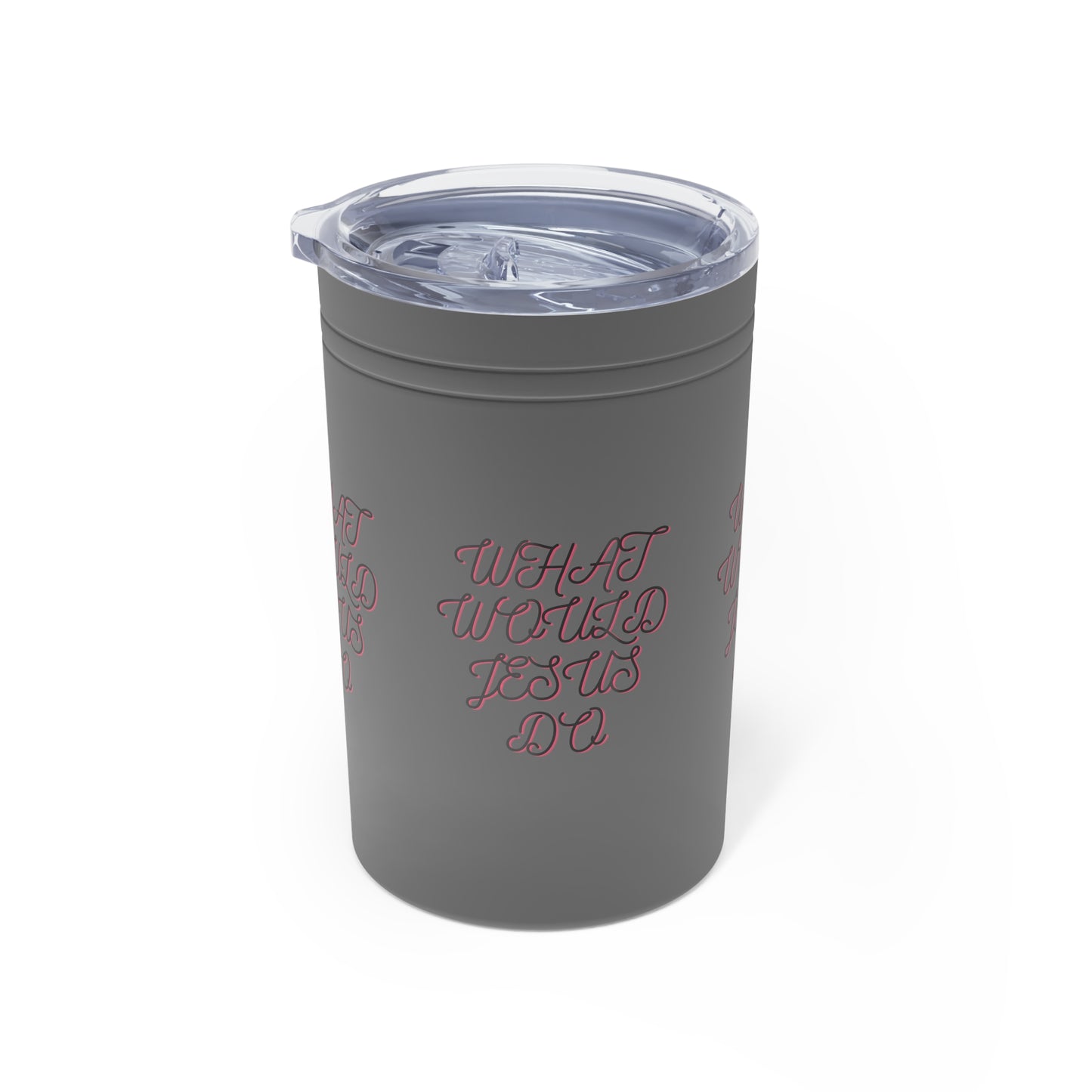 Inspirational Vacuum Insulated Tumbler - What Would Jesus Do - 11oz