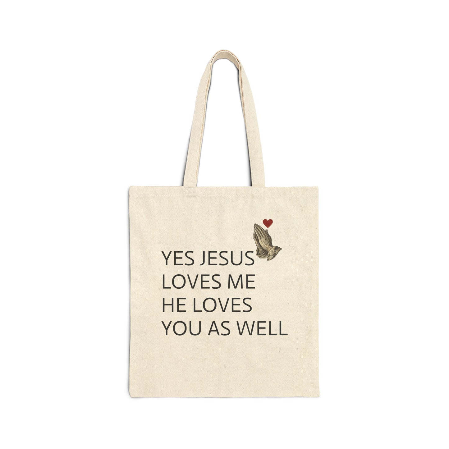 Tote Bag — "Yes Jesus Loves Me, He Loves You As Well" Christian Canvas Tote with Praying Hands & Heart