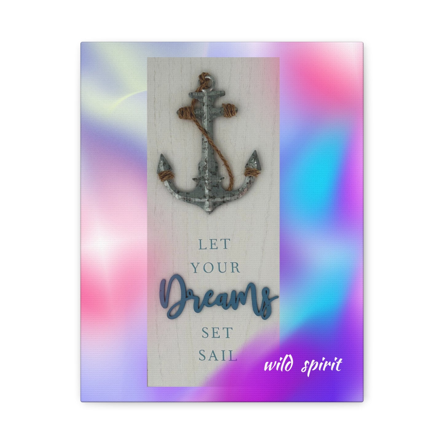 Canvas Print - Beach Themed 'Let Your Dreams Set Sail'