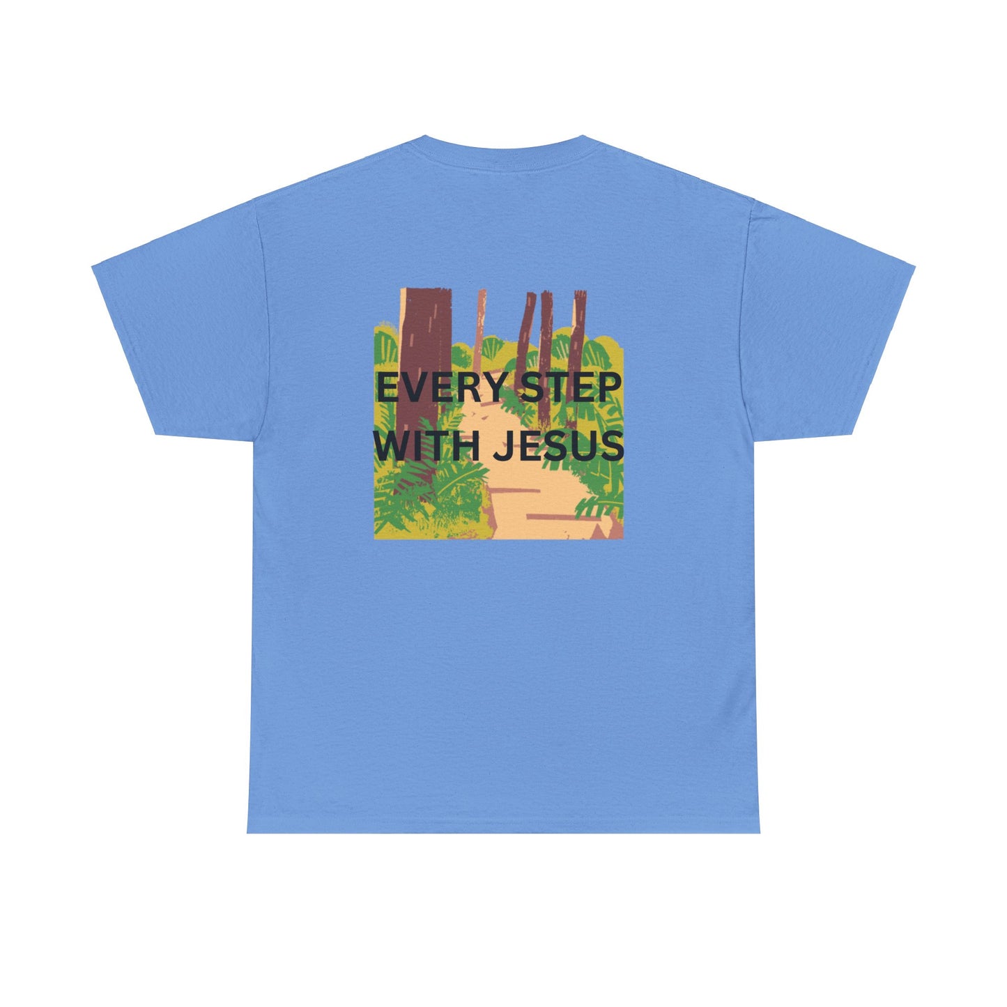 Trail in the Woods Unisex Tee - Every Step with Jesus Design
