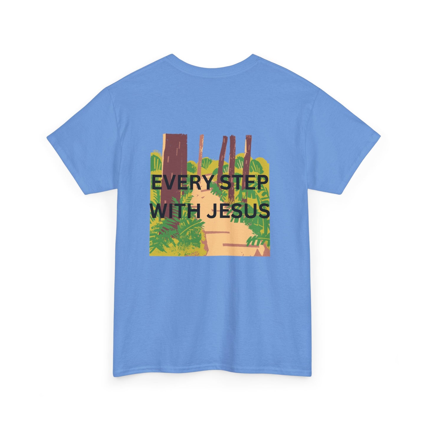 Trail in the Woods Unisex Tee - Every Step with Jesus Design