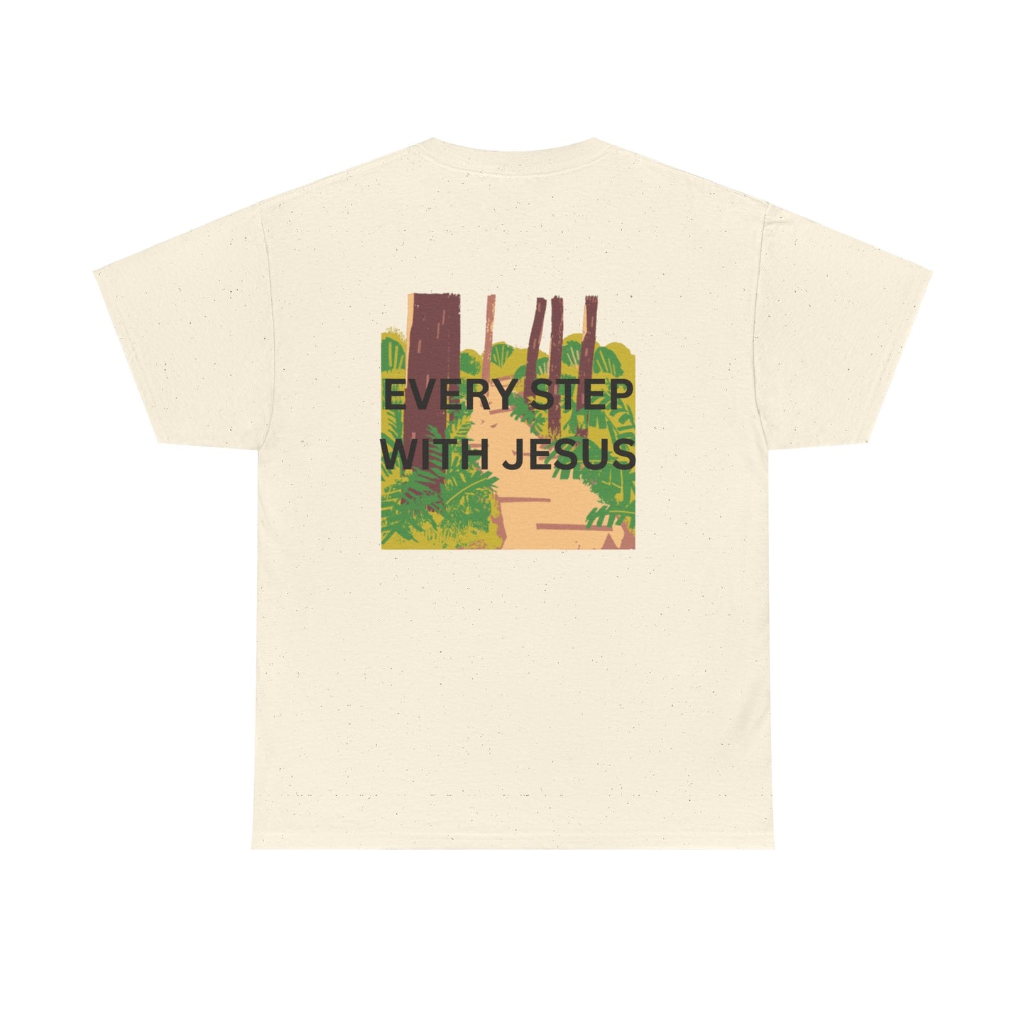 Trail in the Woods Unisex Tee - Every Step with Jesus Design