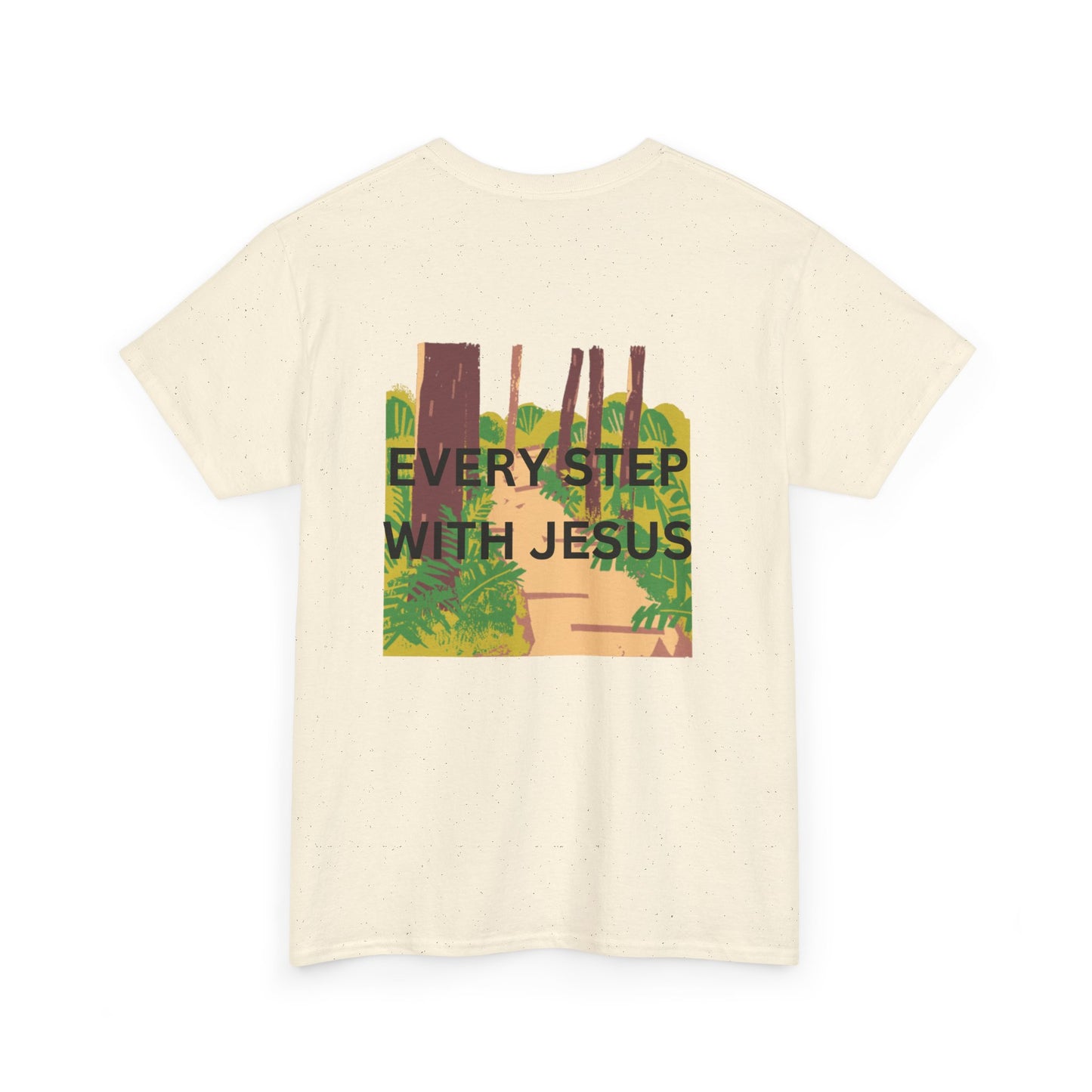Trail in the Woods Unisex Tee - Every Step with Jesus Design