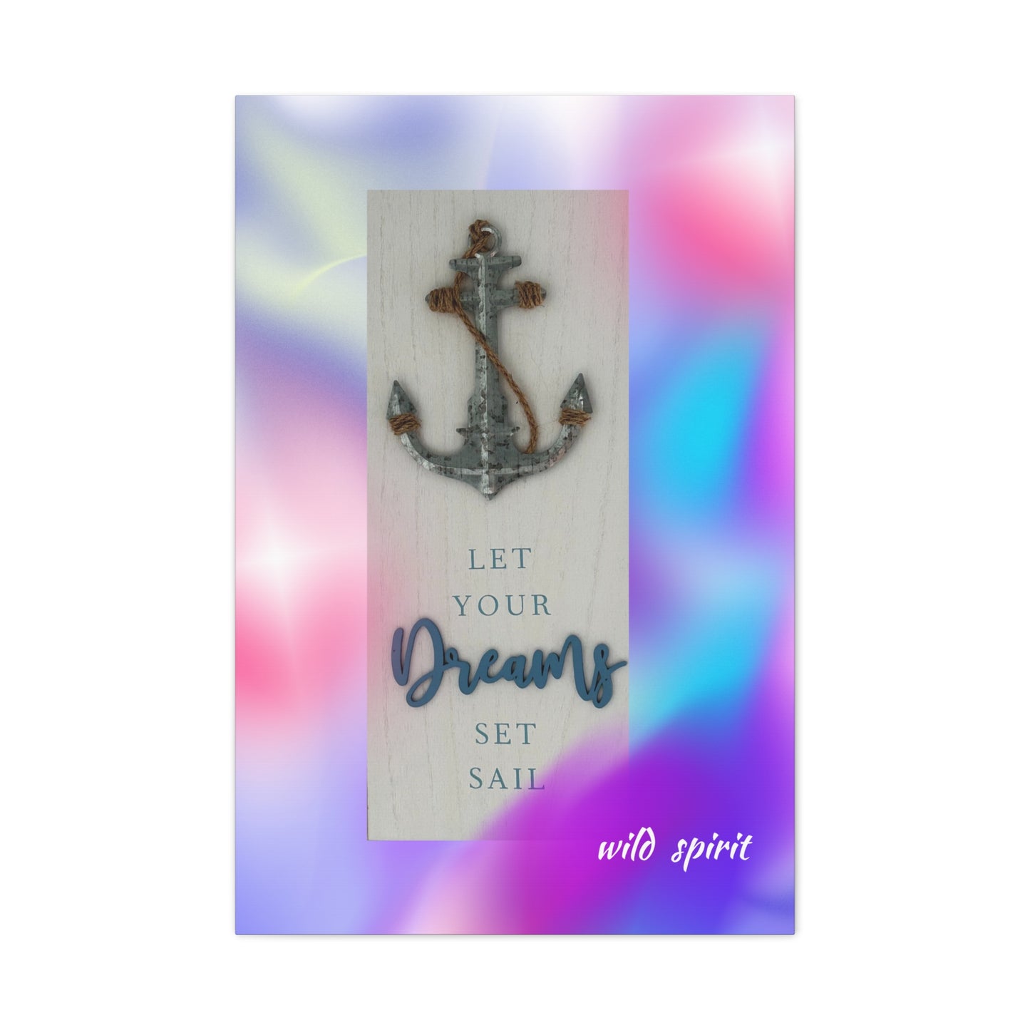 Canvas Print - Beach Themed 'Let Your Dreams Set Sail'