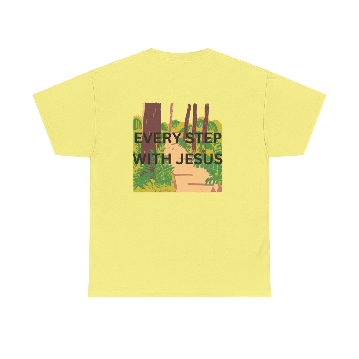 Trail in the Woods Unisex Tee - Every Step with Jesus Design