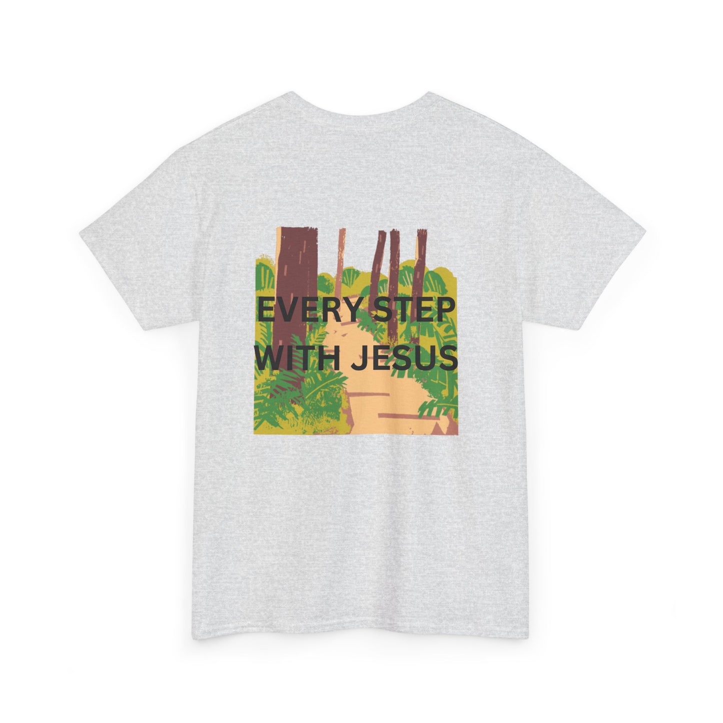 Trail in the Woods Unisex Tee - Every Step with Jesus Design