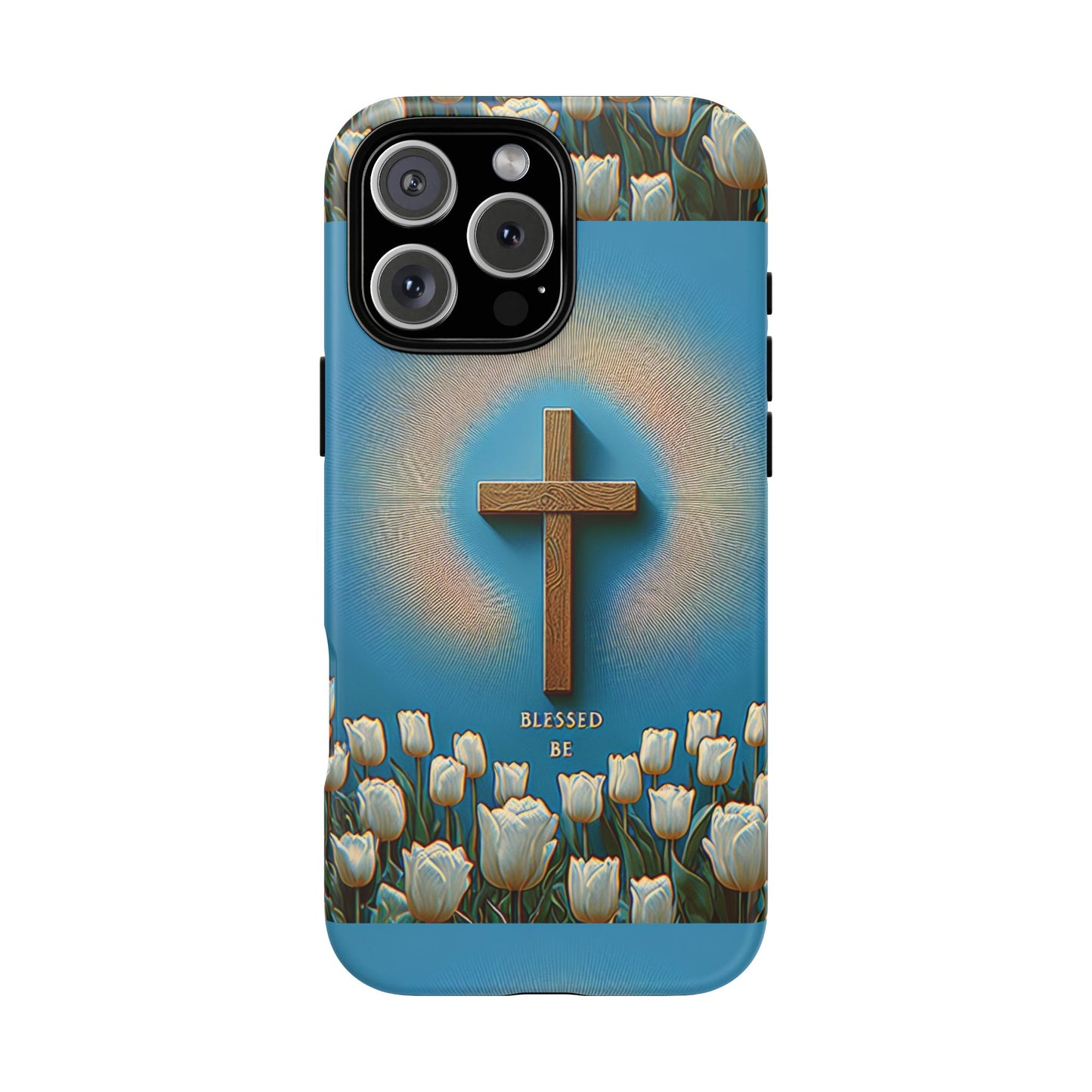 Phone Case, Cross Surrounded by Tulips Blessed Be Design