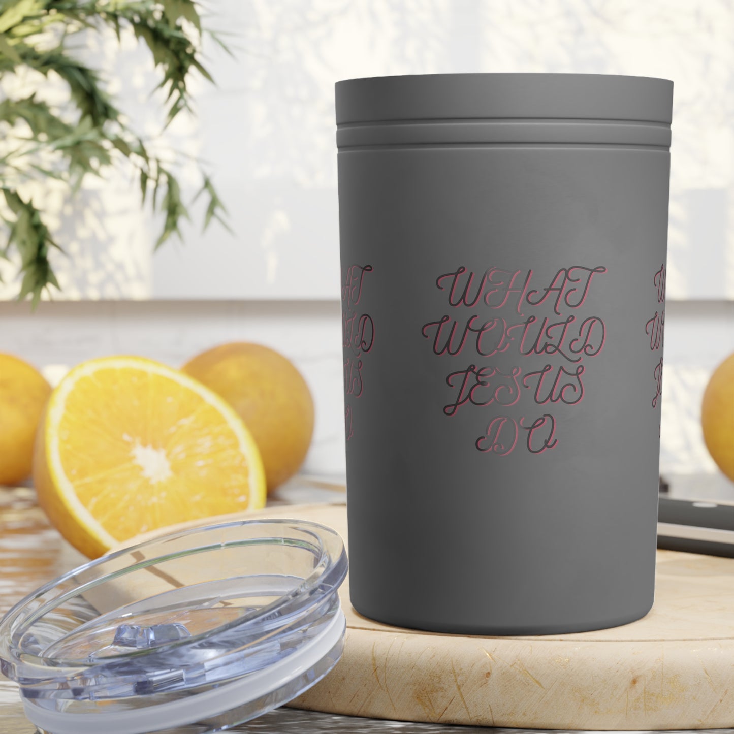 Inspirational Vacuum Insulated Tumbler - What Would Jesus Do - 11oz