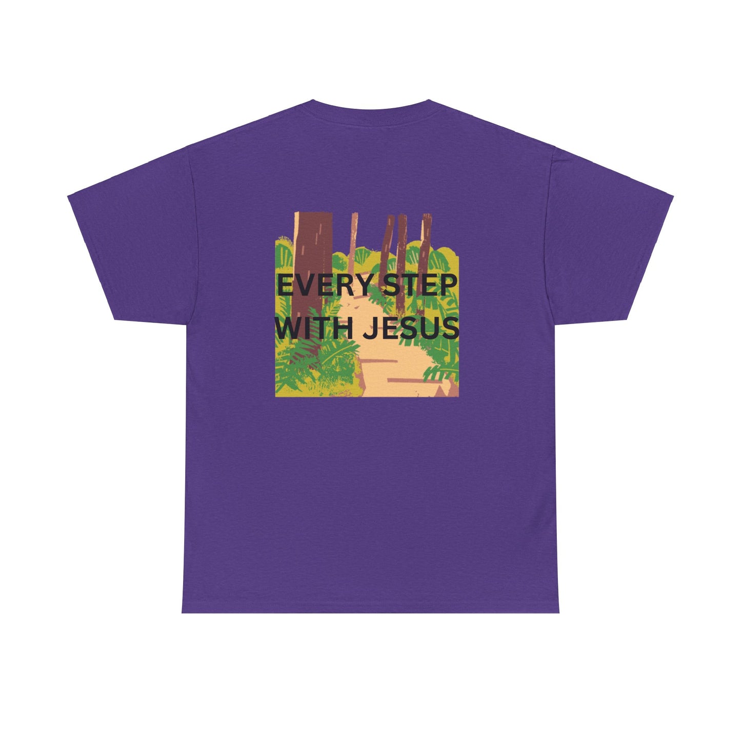 Trail in the Woods Unisex Tee - Every Step with Jesus Design