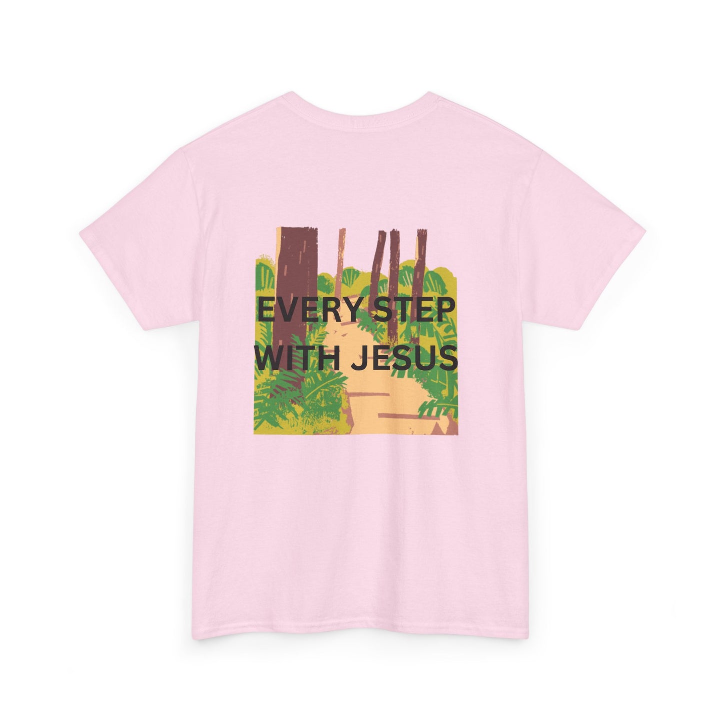 Trail in the Woods Unisex Tee - Every Step with Jesus Design