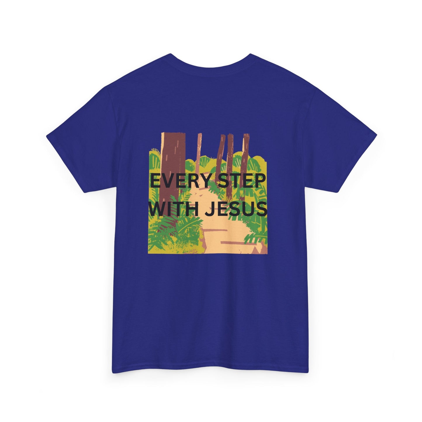 Trail in the Woods Unisex Tee - Every Step with Jesus Design
